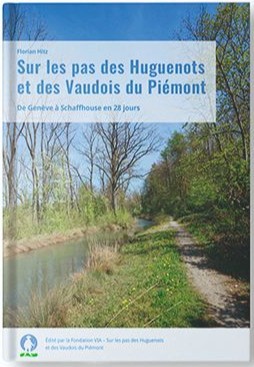 Sur les pas des Huguenots et des Vaudois du Piémont