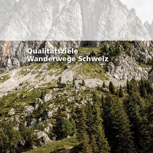 Objectifs de qualité des chemins de randonnée pédestre de Suisse